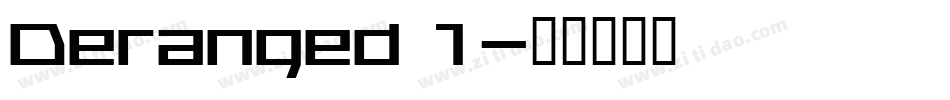 Deranged 1字体转换
